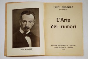 Come mare squarciato d'estate - Il futurismo musicale - Arte dei rumori - Libro