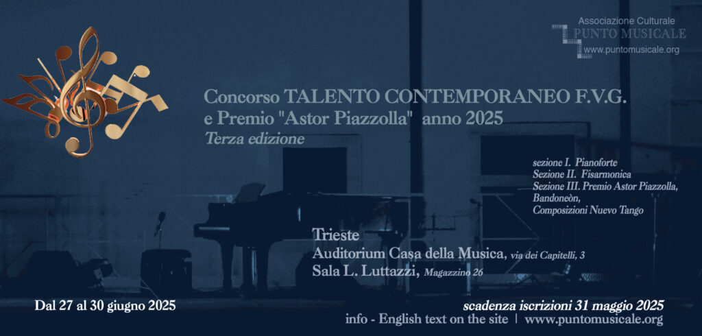 Concorso Talento Contemporaneo F.V.G. e Premio Astor Piazzolla-2025