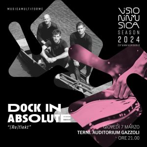 Dock in Absolute - Visioninmusica 2024