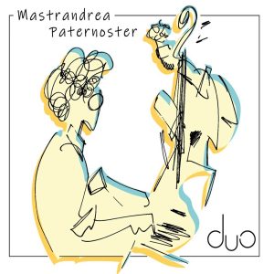 Duo - Daniela Mastrandrea e Michele Patenoster