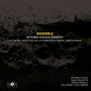 Ensemble - Vittorio Cuculo quartet