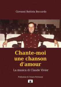 Giovanni Battista Boccardo, Chante-moi une chanson d’amour. La musica di Claude Vivier