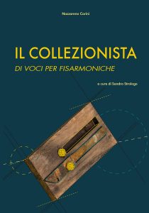 Il collezionista di voci per fisarmoniche - a cura di Sandro Strologo