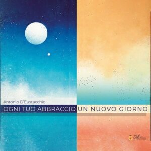 Ogni tuo abbraccio un nuovo giorno